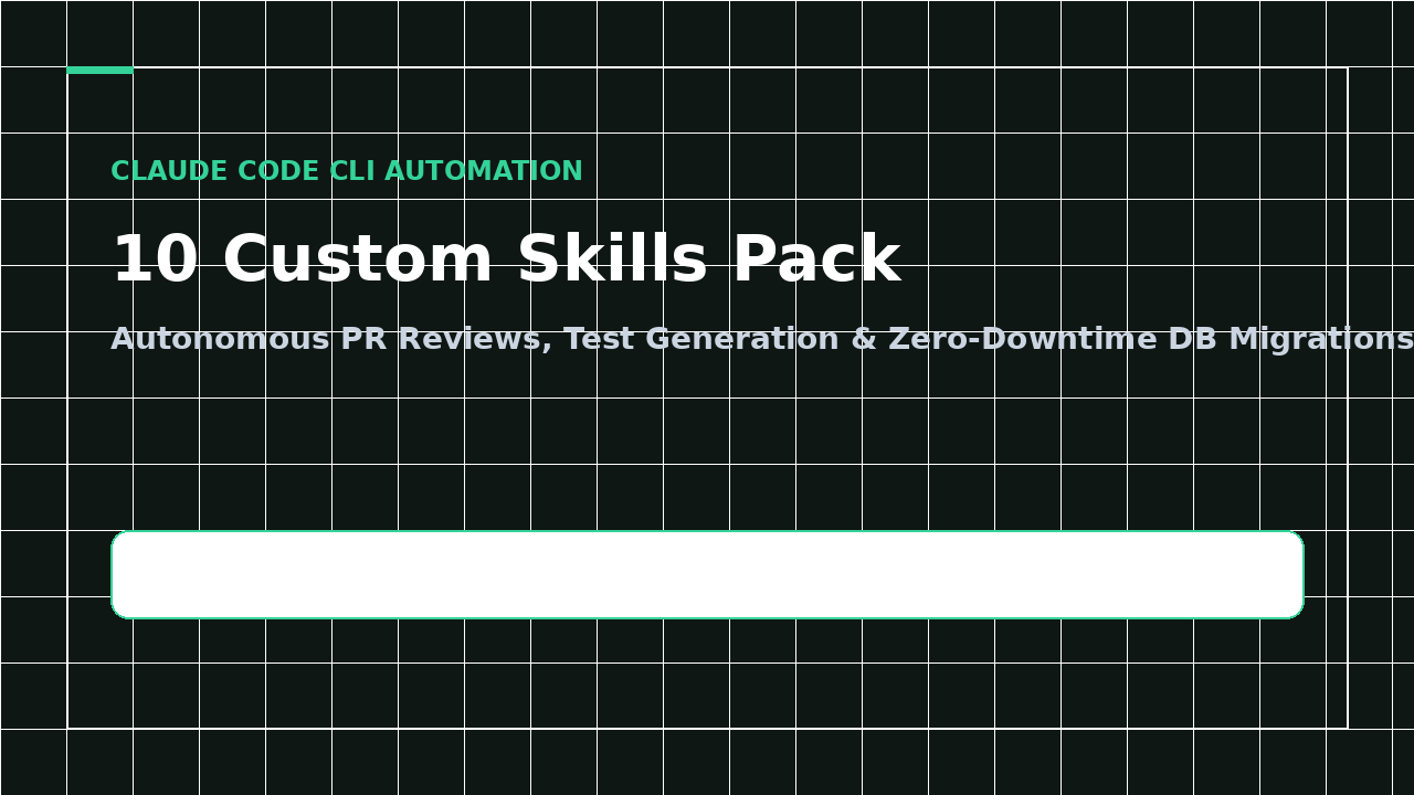 Claude Code Custom Skills Pack: 10 Turnkey Autonomous Software Engineering Skills